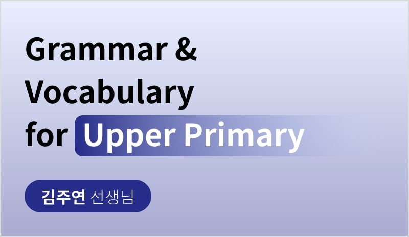 Grammar & Vocabulary for Upper Primary
